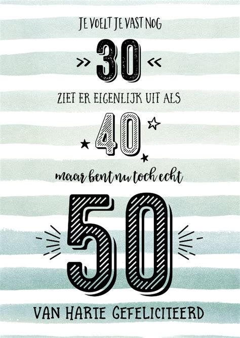 man 50 jaar tekst|Gefeliciteerd 50 jaar teksten